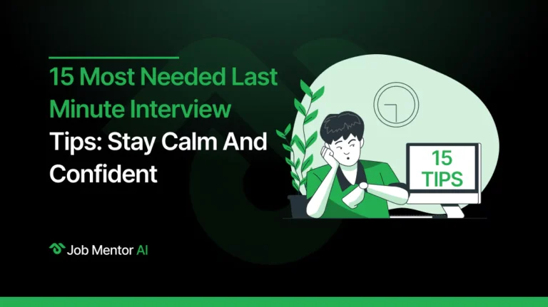 15 Most Needed Last Minute Interview Tips