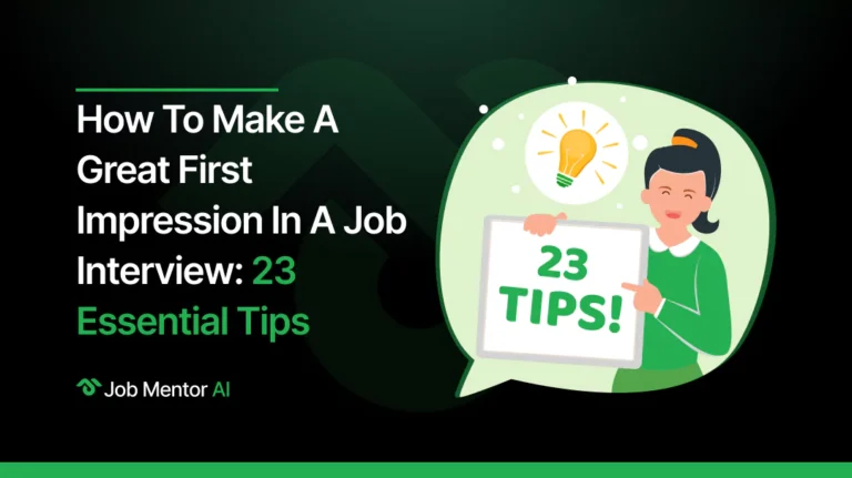 How to Make a Great First Impression in a Job Interview 23 Essential Tips