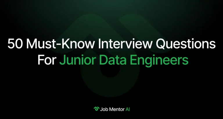 50 Must-Know Interview Questions for Junior Data Engineers