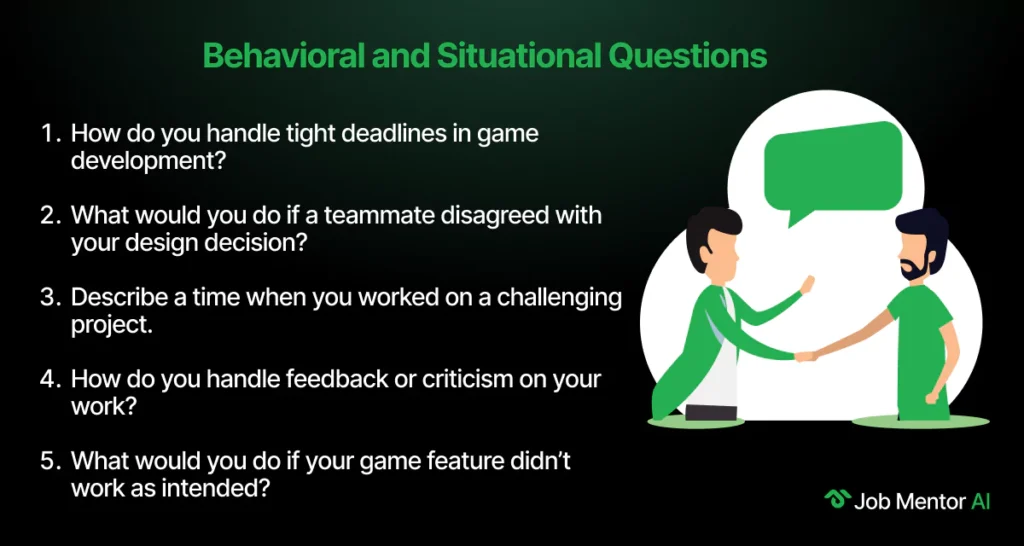 Behavioral and Situational Questions-Game Developer