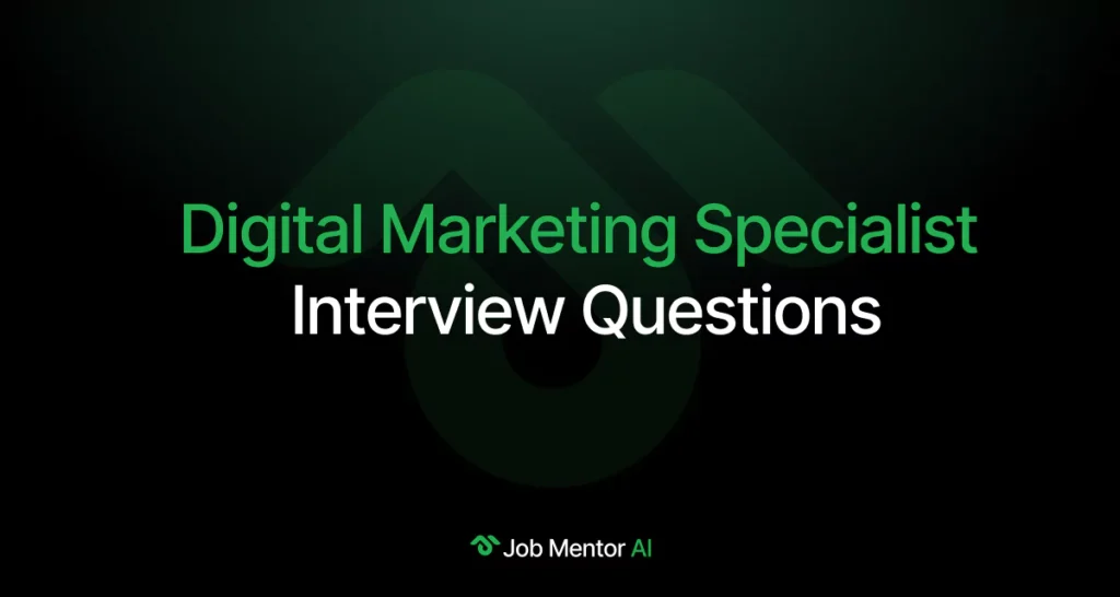 Digital Marketing Specialist Interview Questions