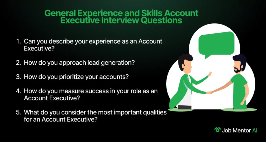 General Experience and Skills Account Executive Interview Question