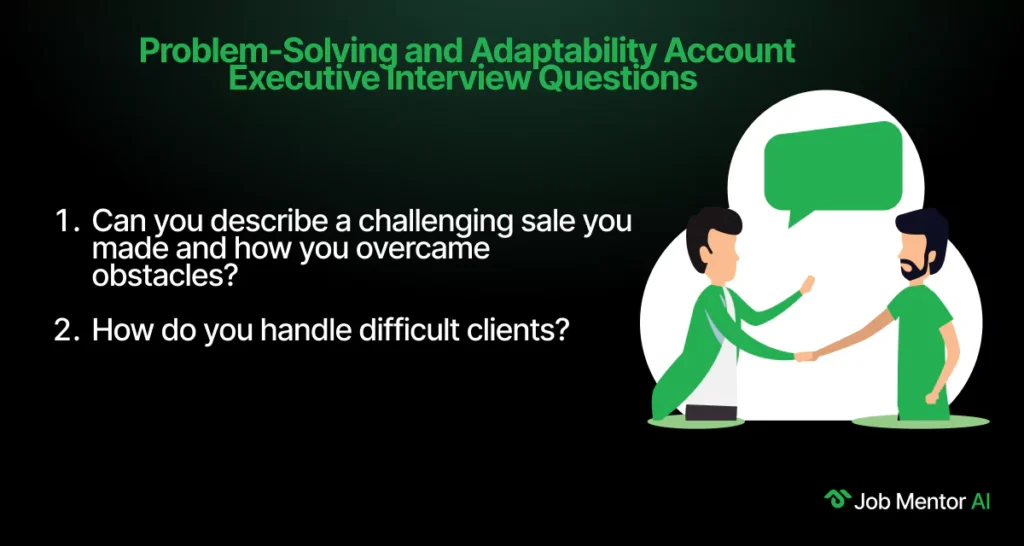 Problem-Solving and Adaptability Account Executive Interview Questions
