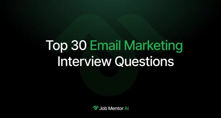 Top 30 Email Marketing Interview Questions