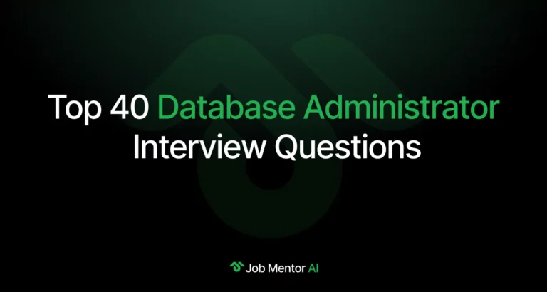 Top 40 Database Administrator Interview Questions