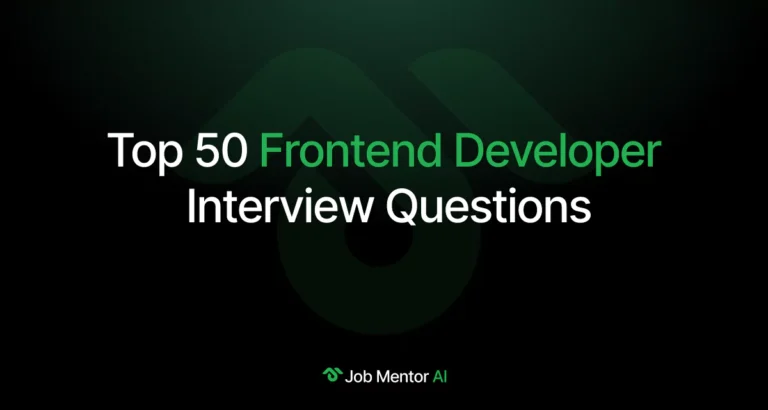 Top 50 Frontend Developer Interview Questions