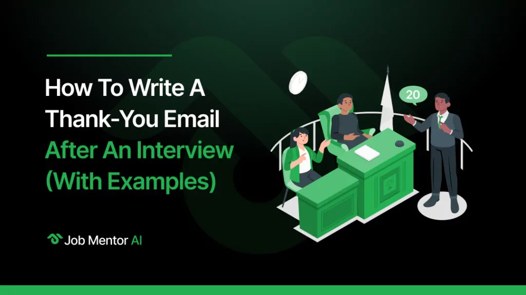 How to Write a Thank-You Email After an Interview (With Examples)