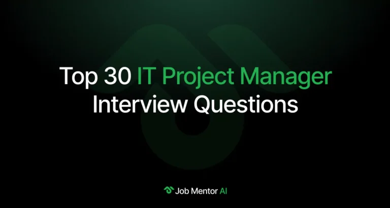 Top 30 IT Project Manager Interview Questions