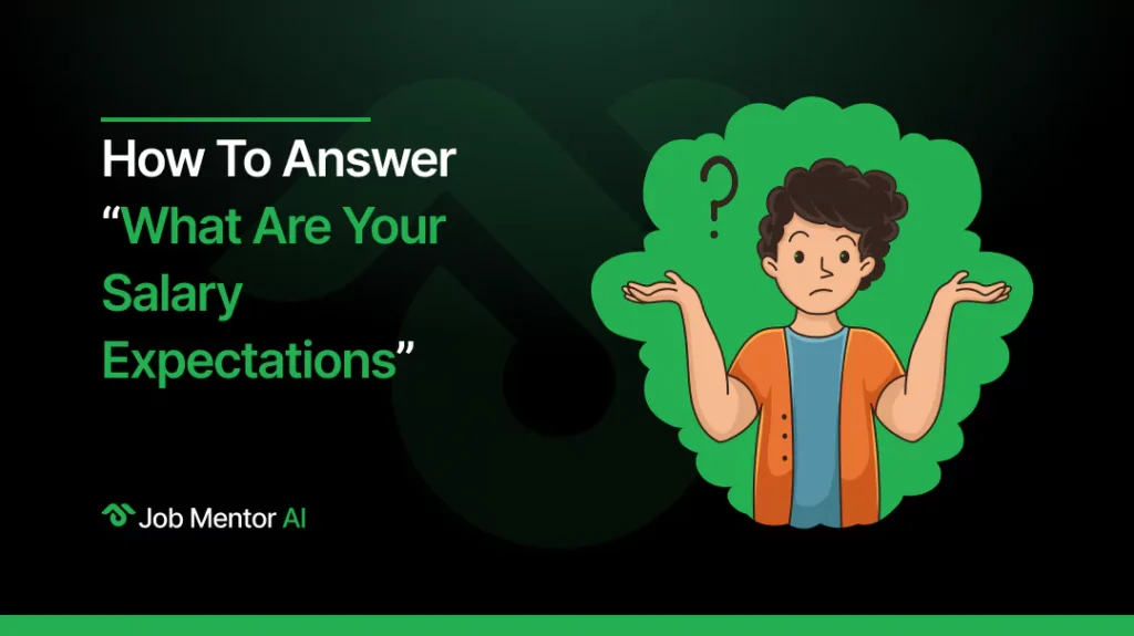 How to Answer “What Are Your Salary Expectations”