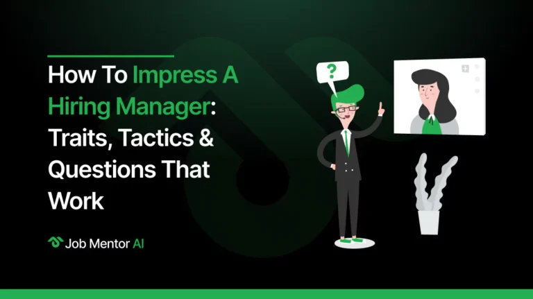 How to Impress a Hiring Manager